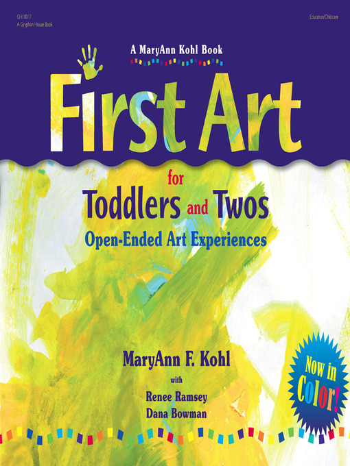 Title details for First Art for Toddlers and Twos by MaryAnn F. Kohl - Available